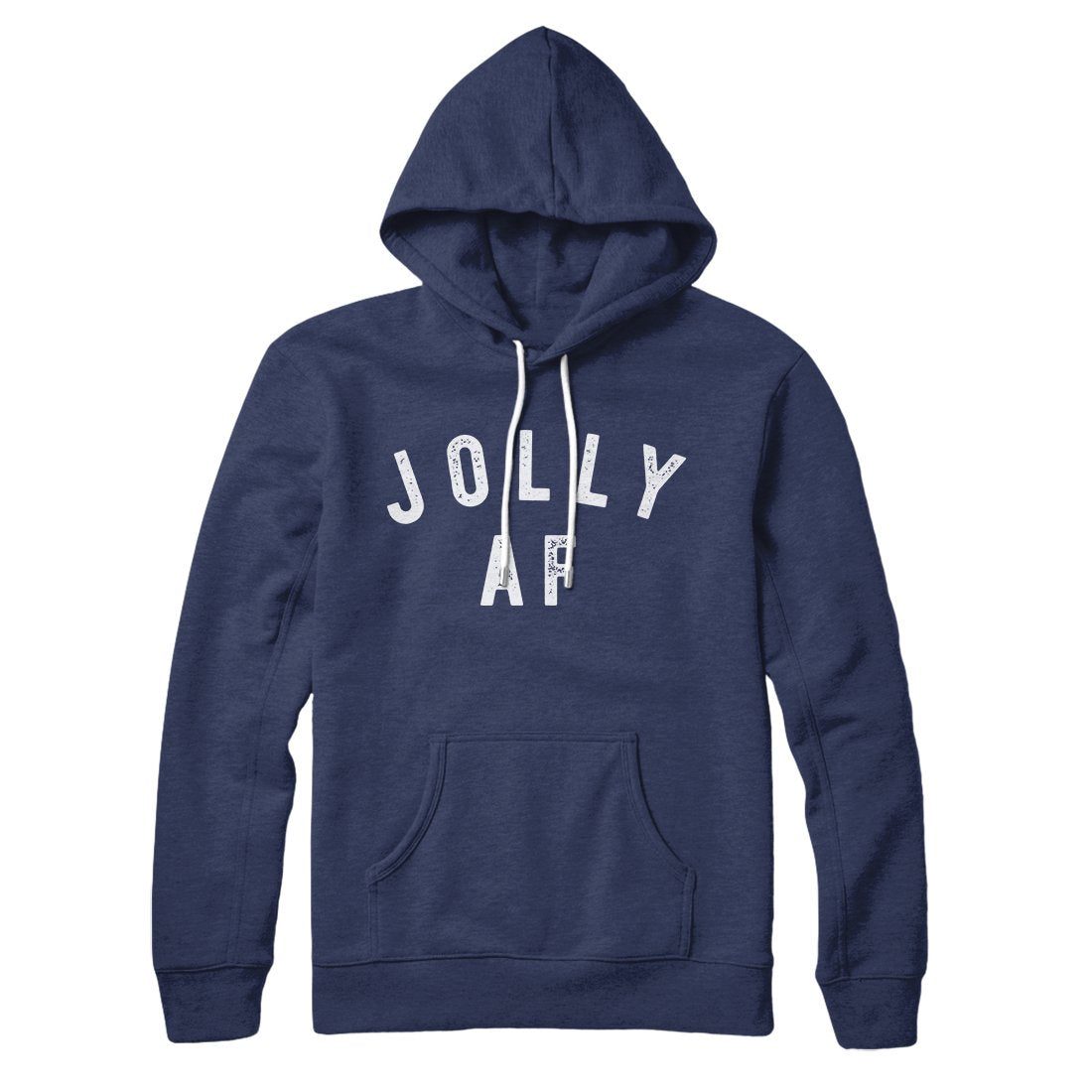 Jolly Af Hoodie