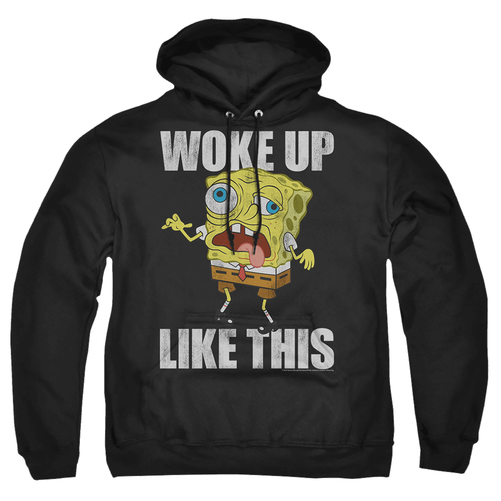 Spongebob Squarepants Woke Up Like This Meme – Pullover Hoodie