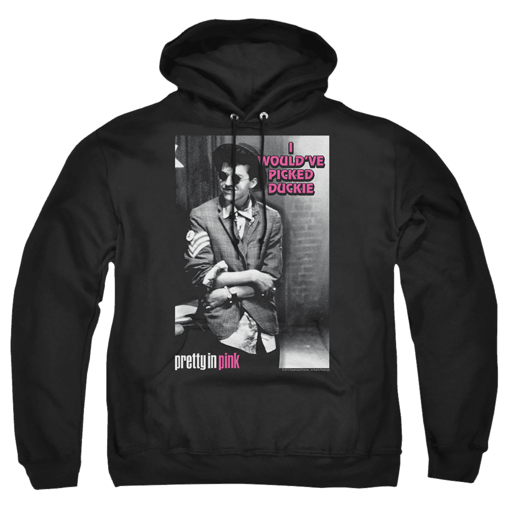 Pretty In Pink I Wouldve – Pullover Hoodie