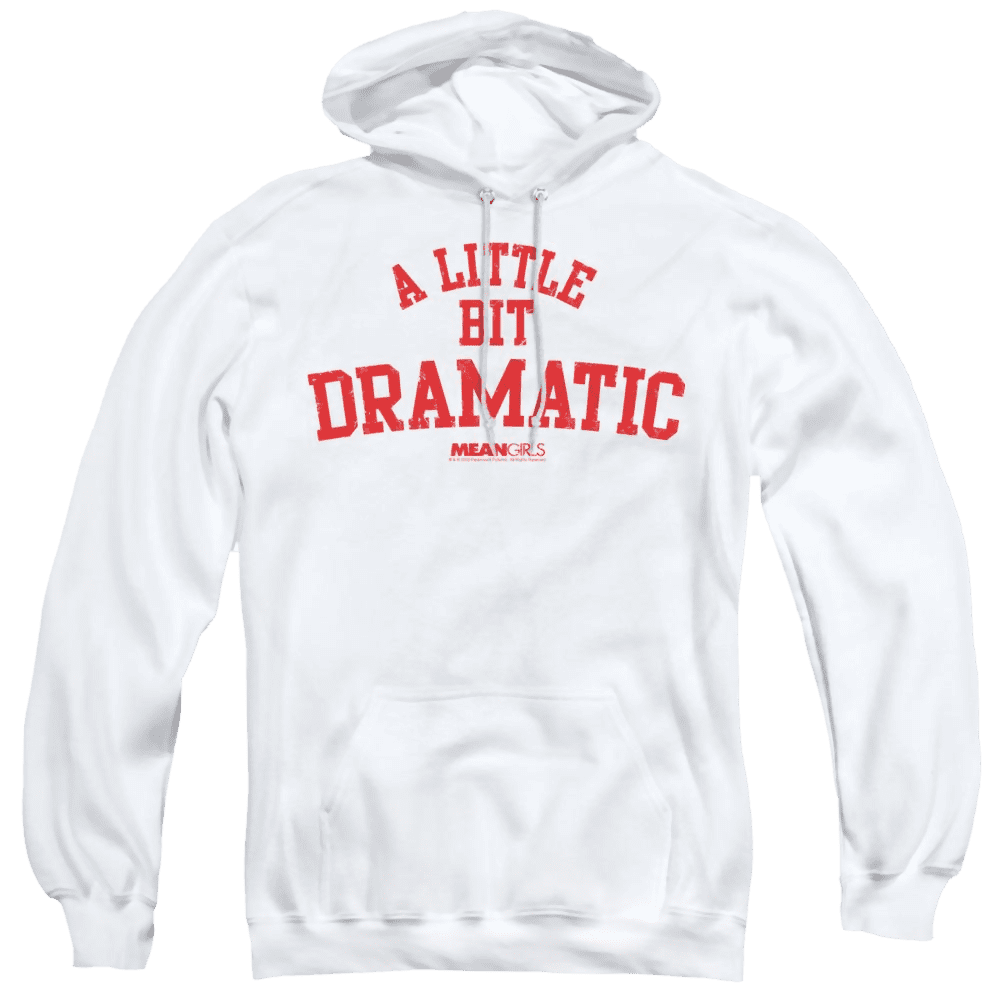 Mean Girls Dramatic – Pullover Hoodie