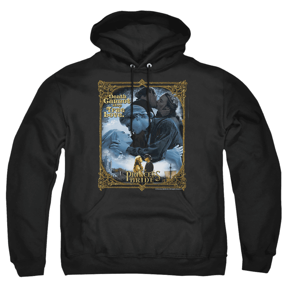 Princess Bride, The Timeless – Pullover Hoodie