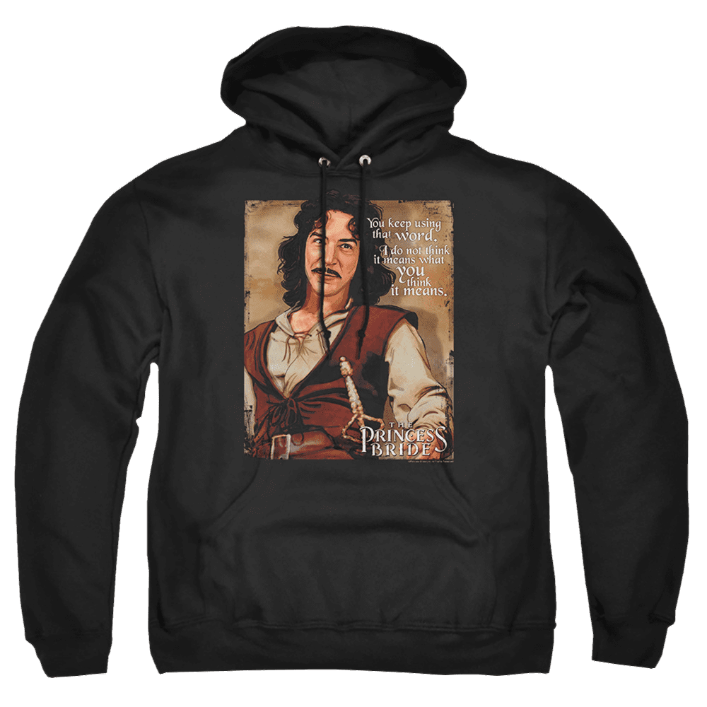 Princess Bride, The Word – Pullover Hoodie