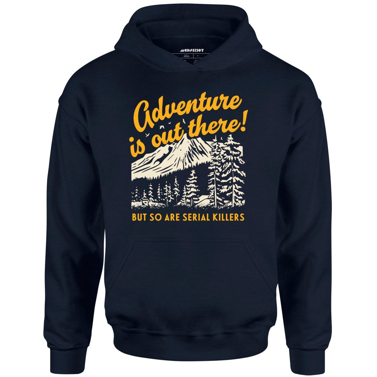 Adventure Is Out There – Unisex Hoodie