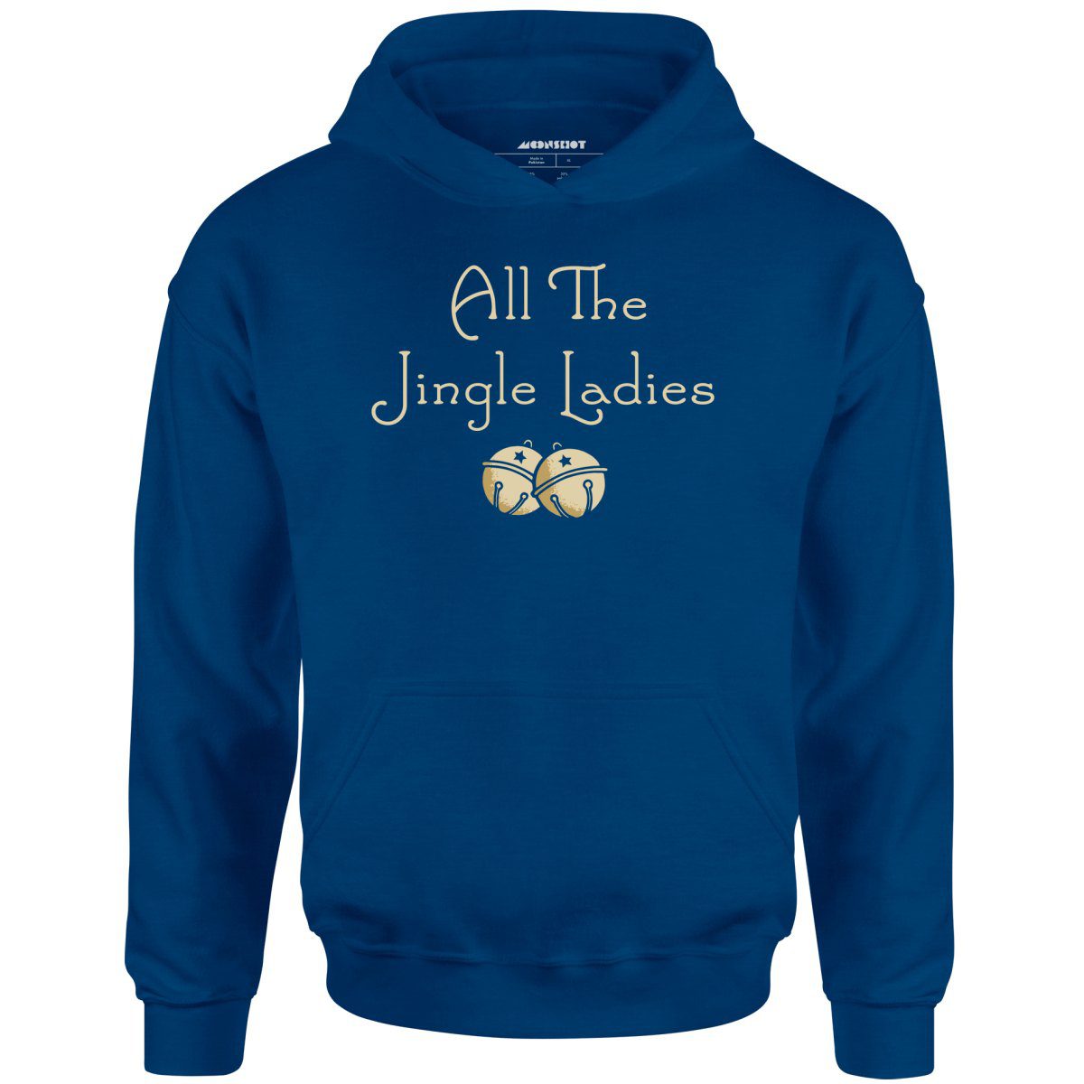 All The Jingle Ladies – Unisex Hoodie