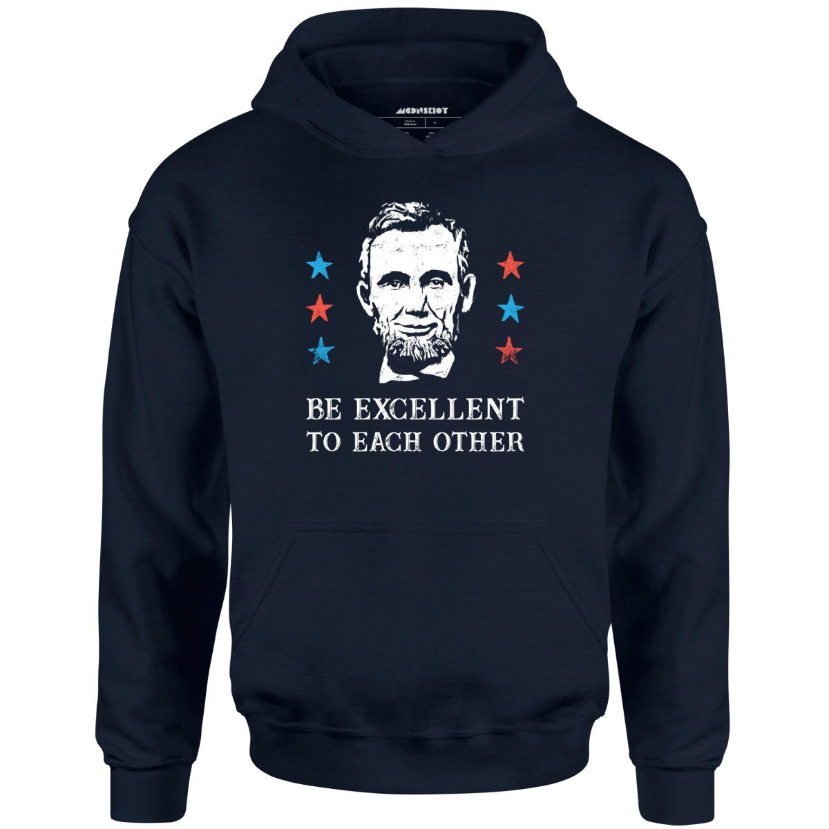 Be Excellent To Each Other – Unisex Hoodie