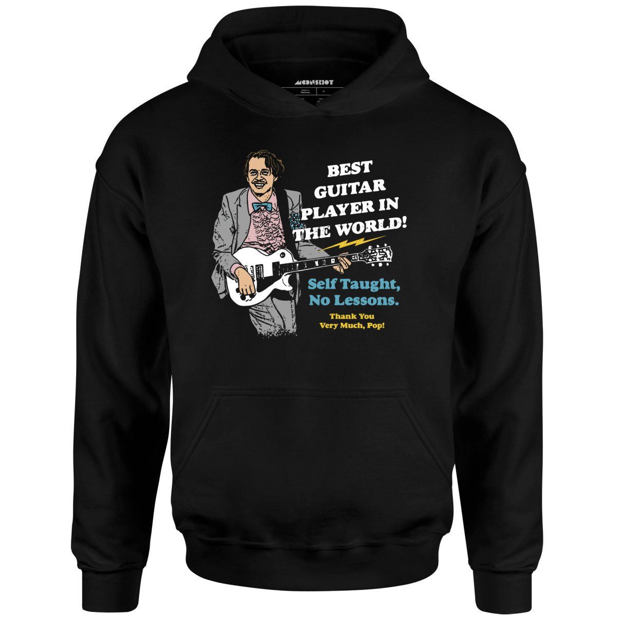 Best Guitar Player In The World! – Unisex Hoodie