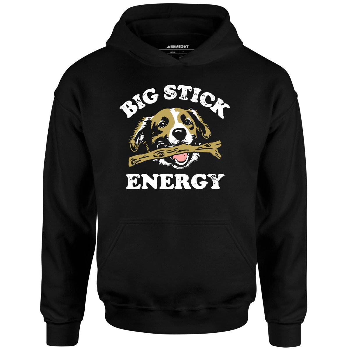 Big Stick Energy – Unisex Hoodie