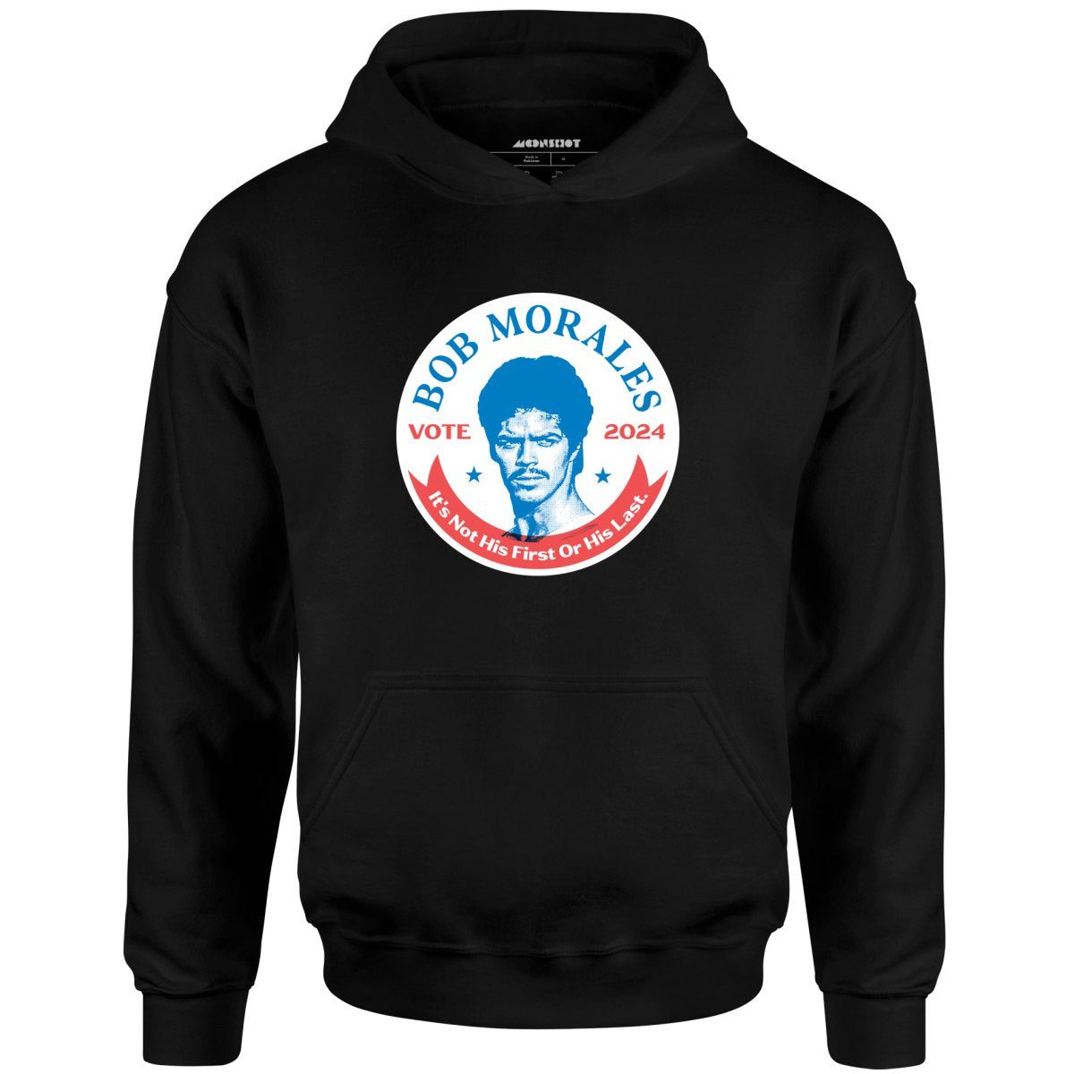 Bob Morales 2024 – Phony Campaign – Unisex Hoodie