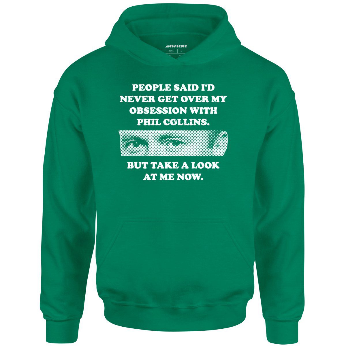 But Take A Look At Me Now – Unisex Hoodie