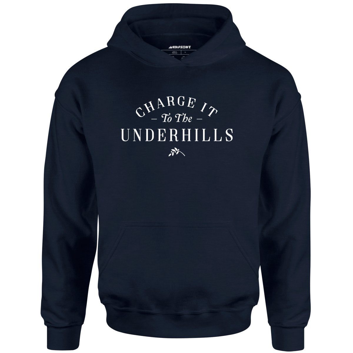 Charge It To The Underhills – Unisex Hoodie