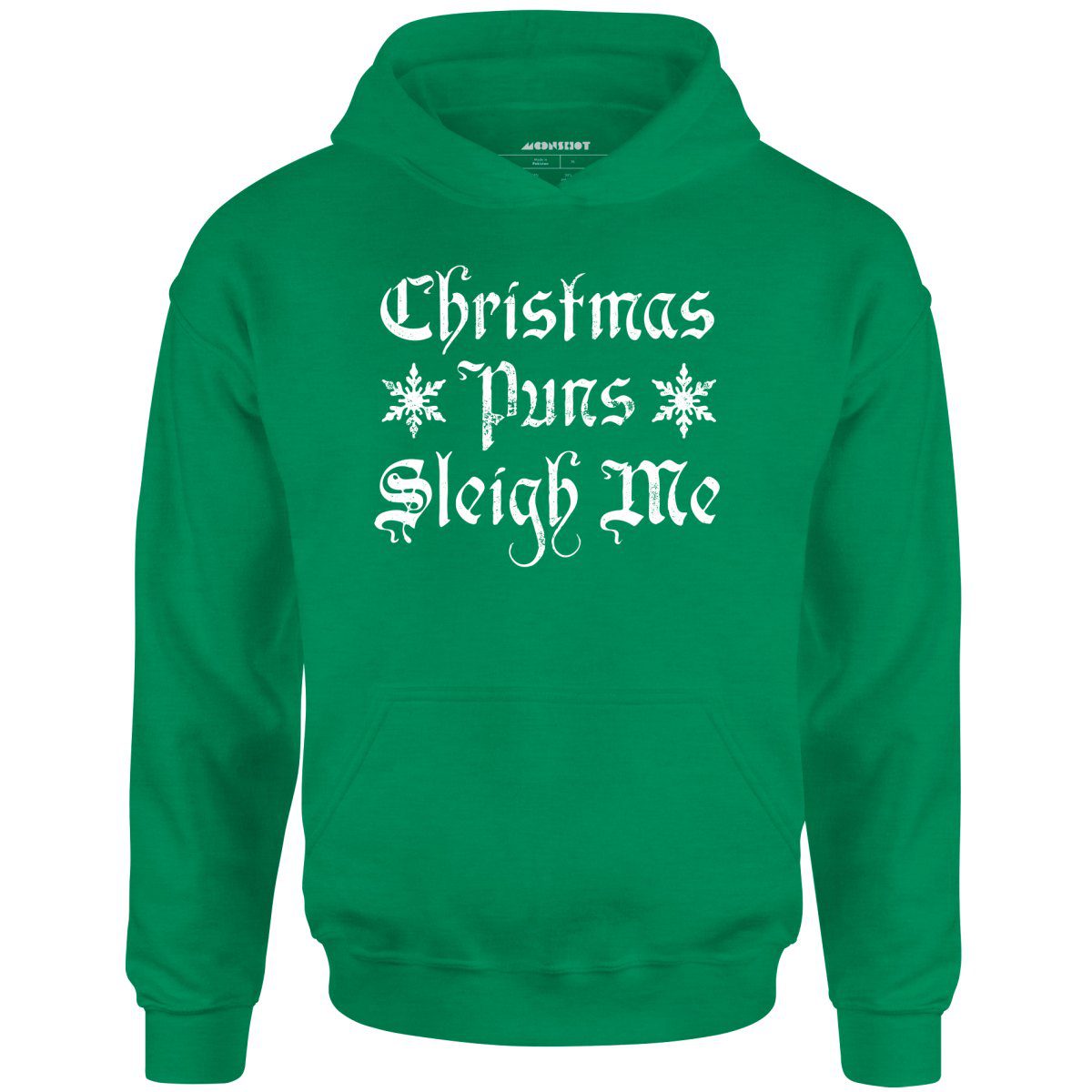 Christmas Puns Sleigh Me – Unisex Hoodie