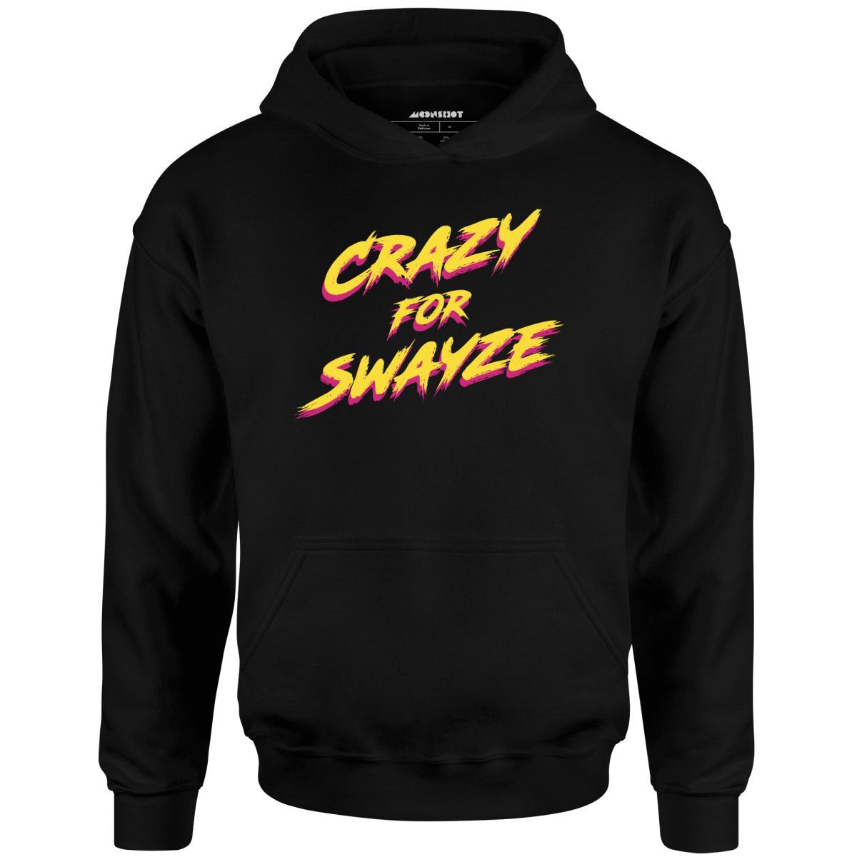 Crazy For Swayze – Unisex Hoodie