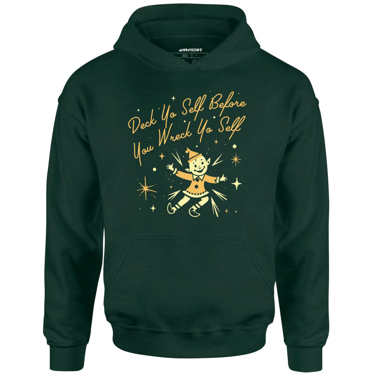 Deck Yo Self Before You Wreck Yo Self – Unisex Hoodie