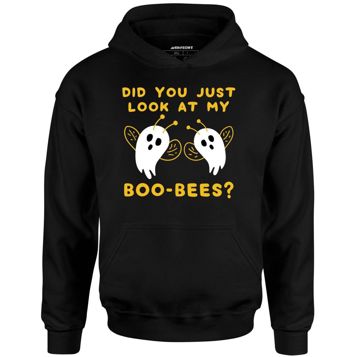 Did You Just Look At My Boo-Bees? – Unisex Hoodie