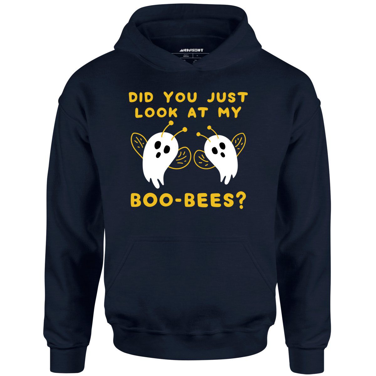 Did You Just Look At My Boo-Bees? – Unisex Hoodie