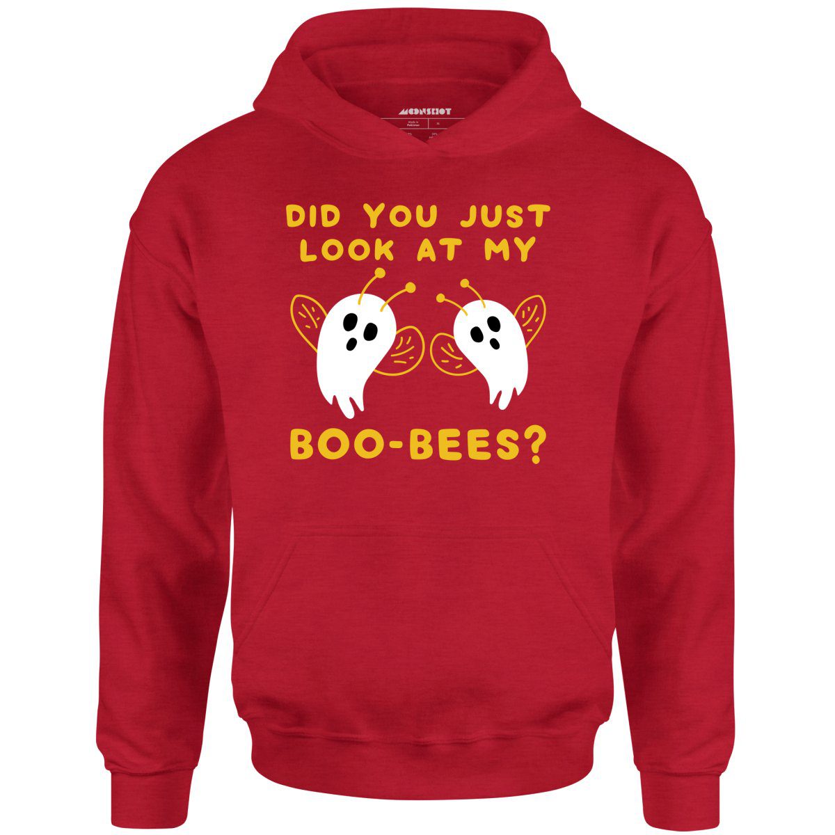 Did You Just Look At My Boo-Bees? – Unisex Hoodie