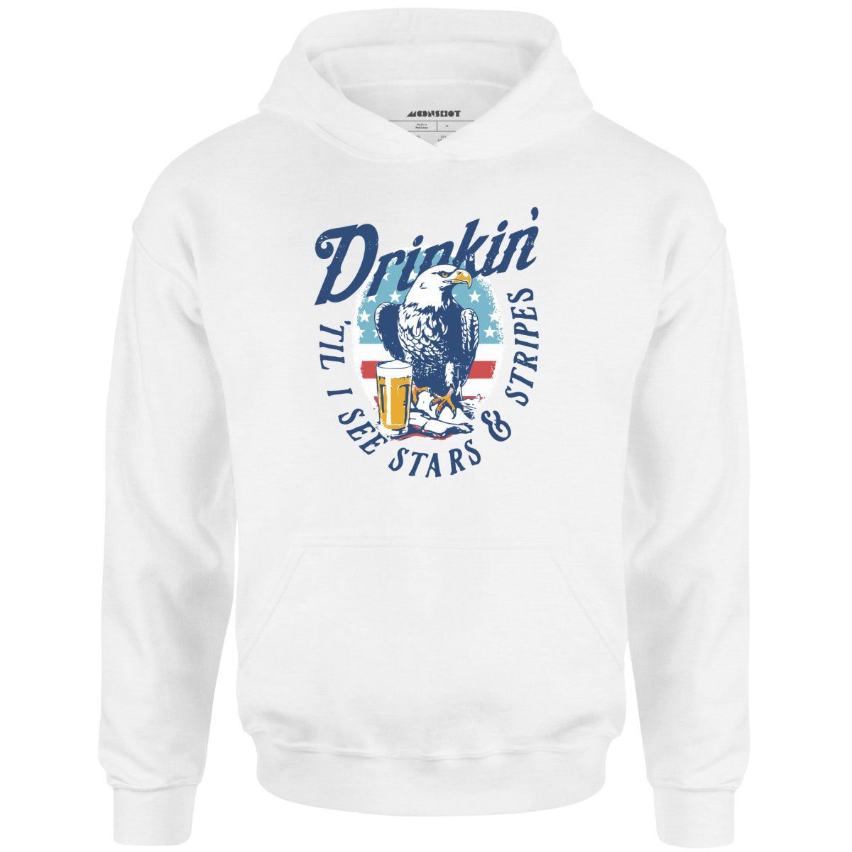 Drinkin’ ‘Til I See Stars & Stripes – Unisex Hoodie