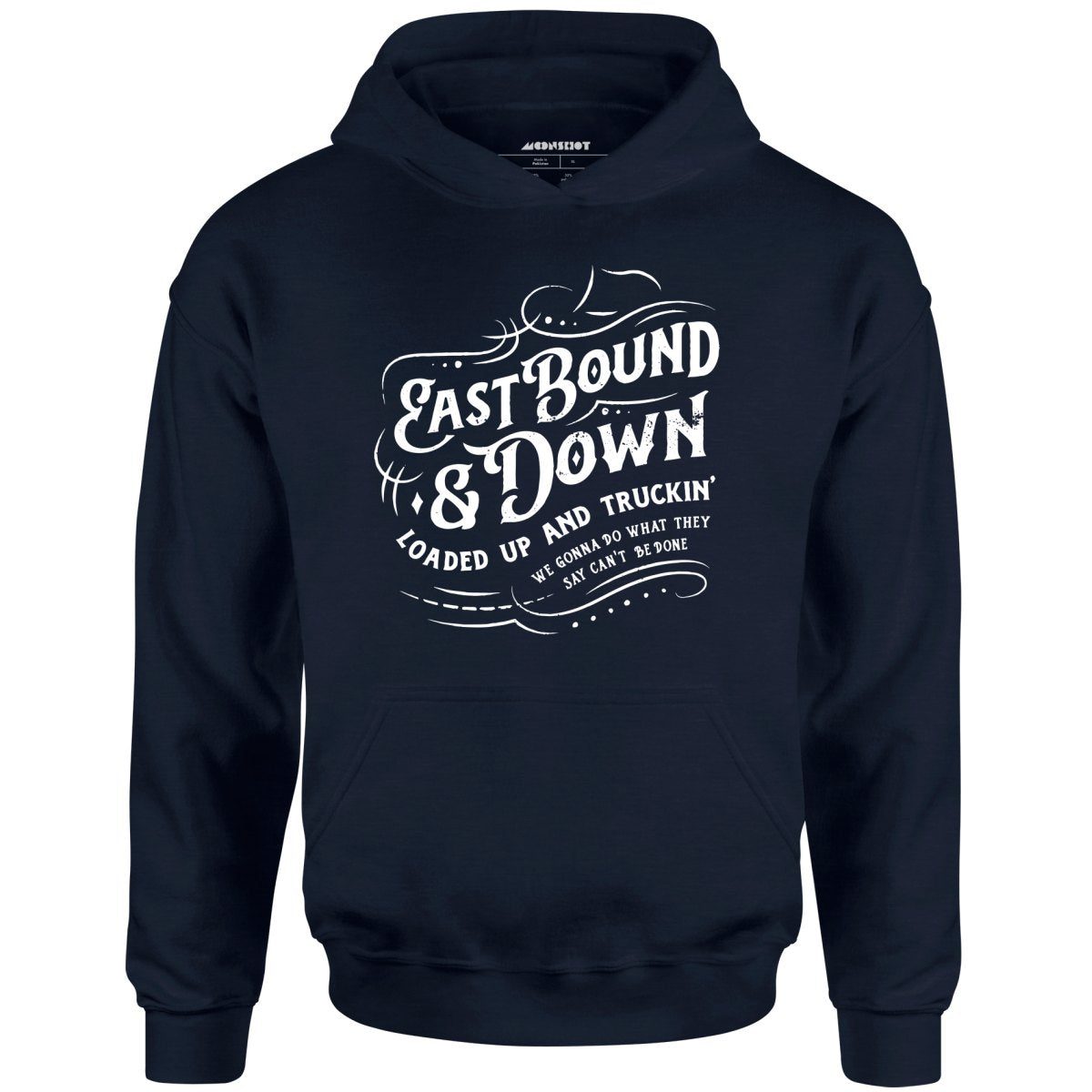 Eastbound & Down – Unisex Hoodie