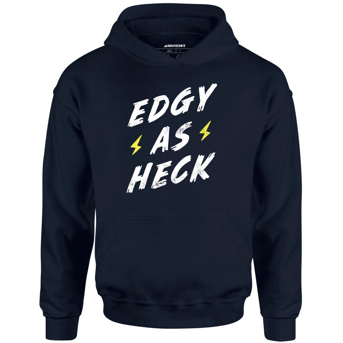 Edgy As Heck – Unisex Hoodie