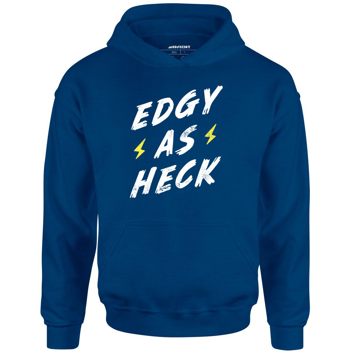 Edgy As Heck – Unisex Hoodie