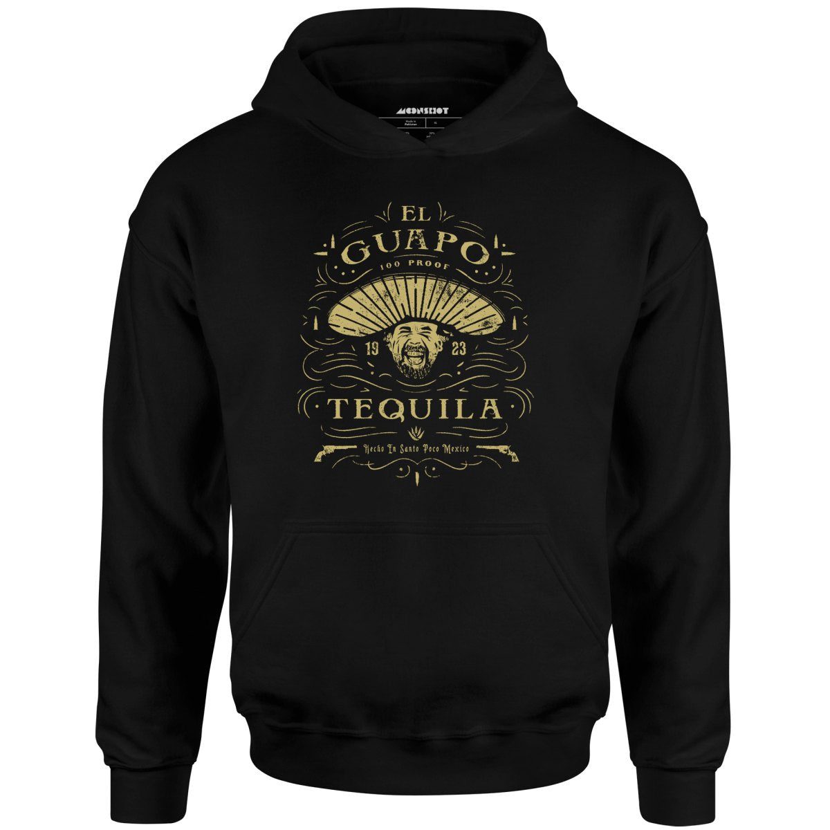 El Guapo Tequila – Unisex Hoodie