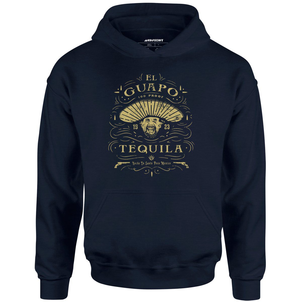 El Guapo Tequila – Unisex Hoodie