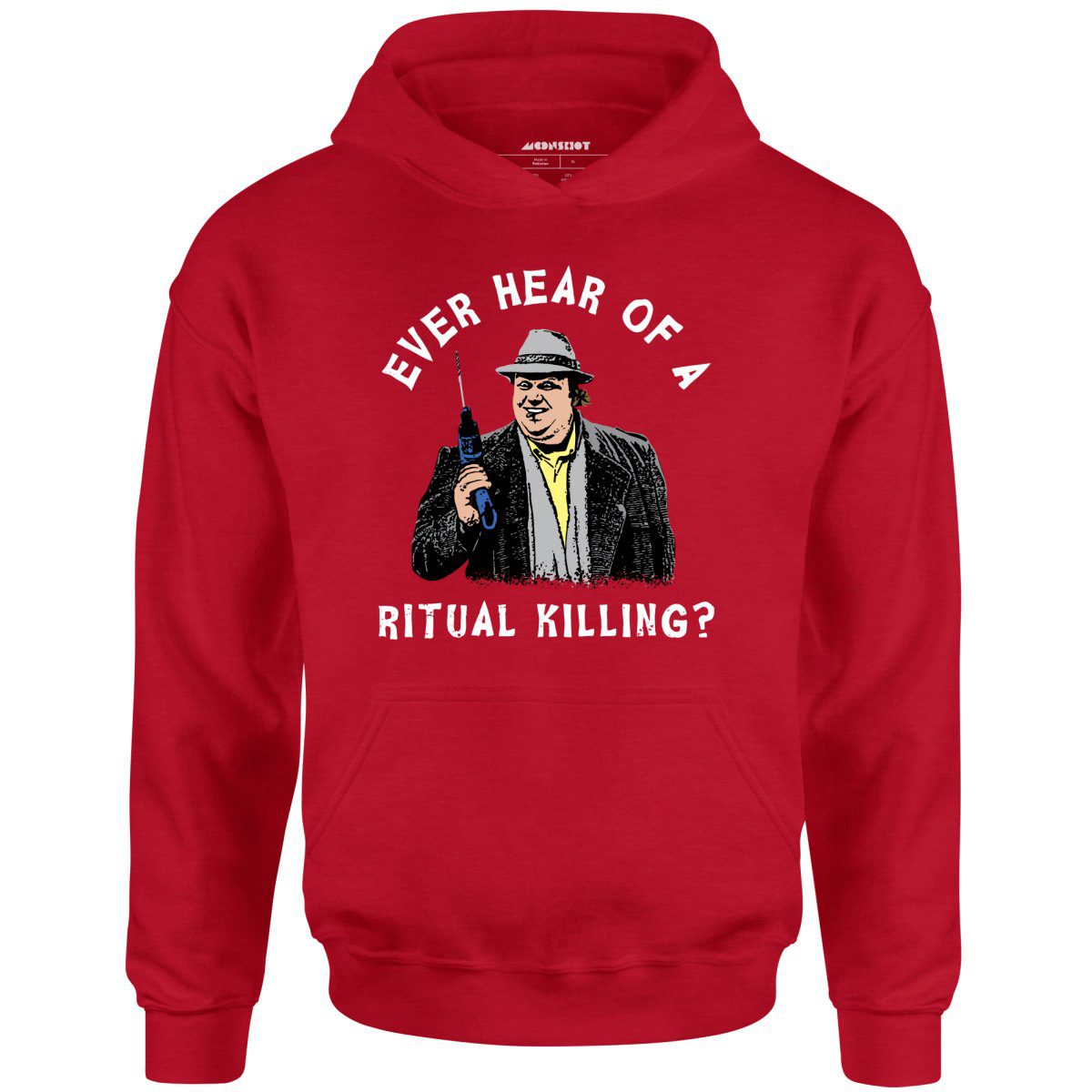 Ever Hear Of A Ritual Killing? – Unisex Hoodie