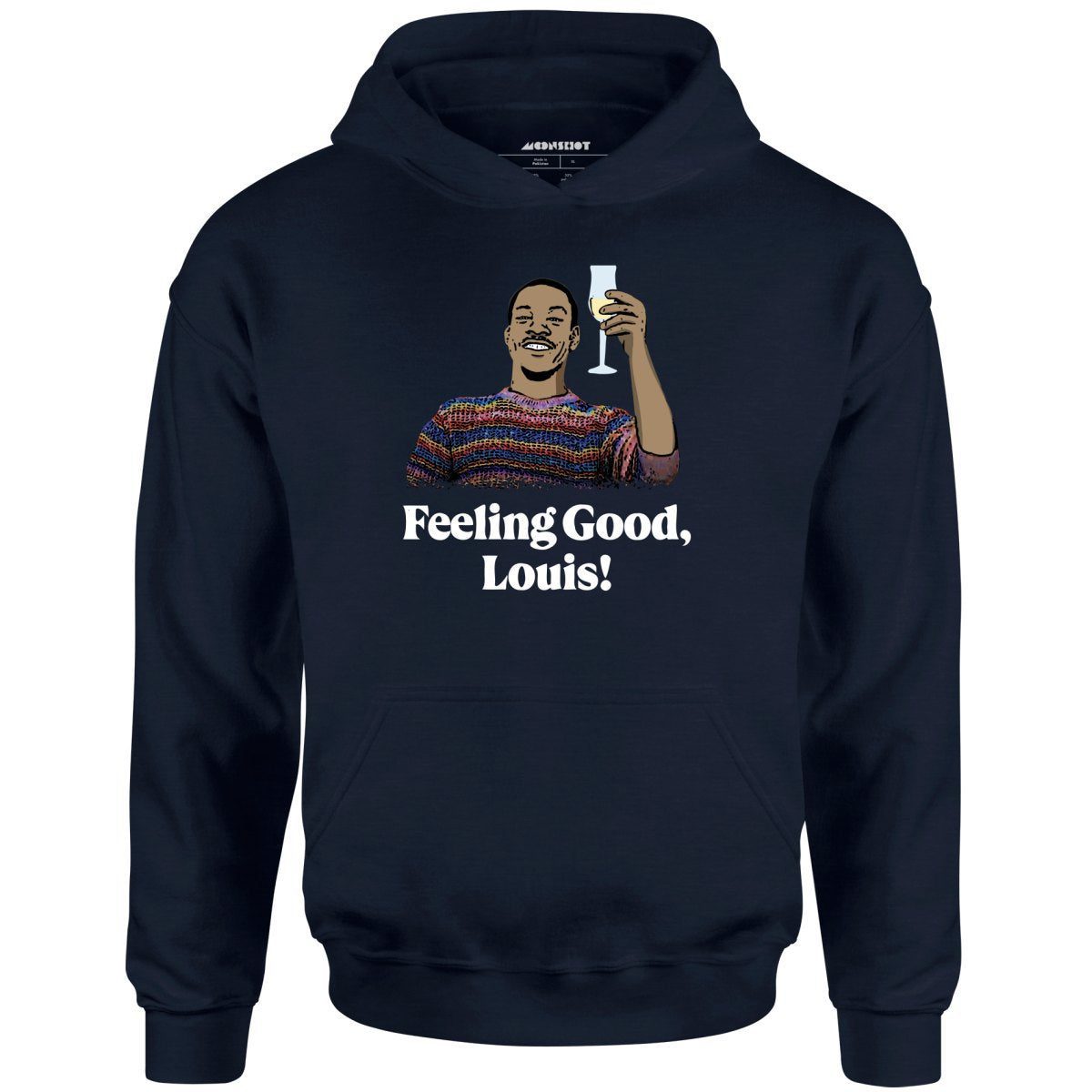 Feeling Good, Louis! – Unisex Hoodie