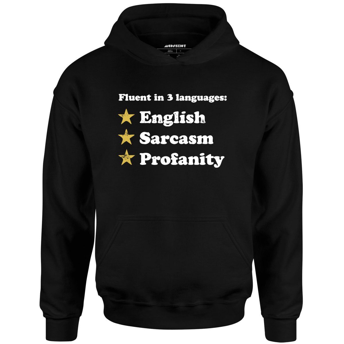 Fluent In 3 Languages – Unisex Hoodie