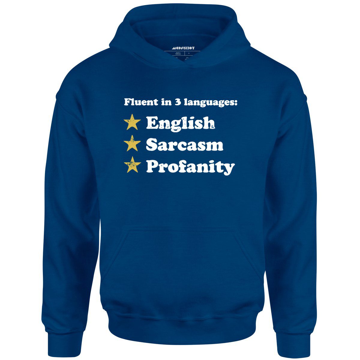 Fluent In 3 Languages – Unisex Hoodie