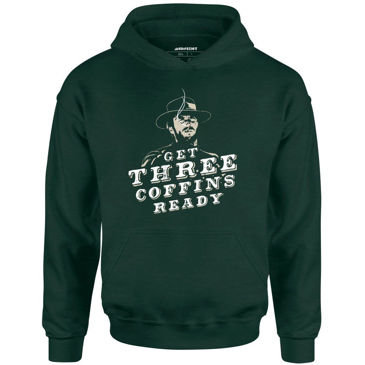 Get Three Coffins Ready – Unisex Hoodie