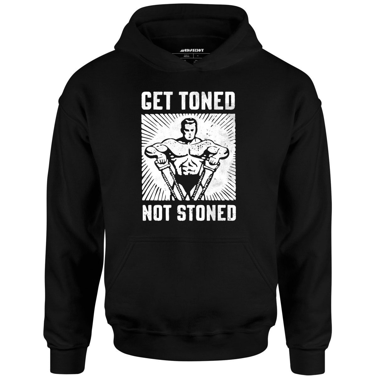 Get Toned Not Stoned – Unisex Hoodie