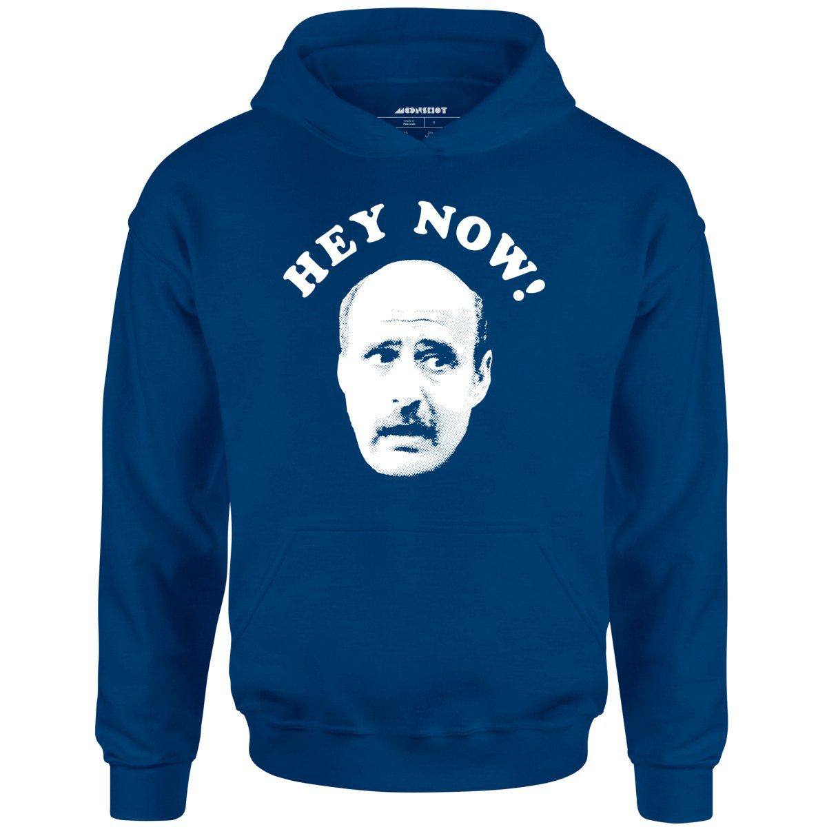 Hey Now – Hank Kingsley – Unisex Hoodie