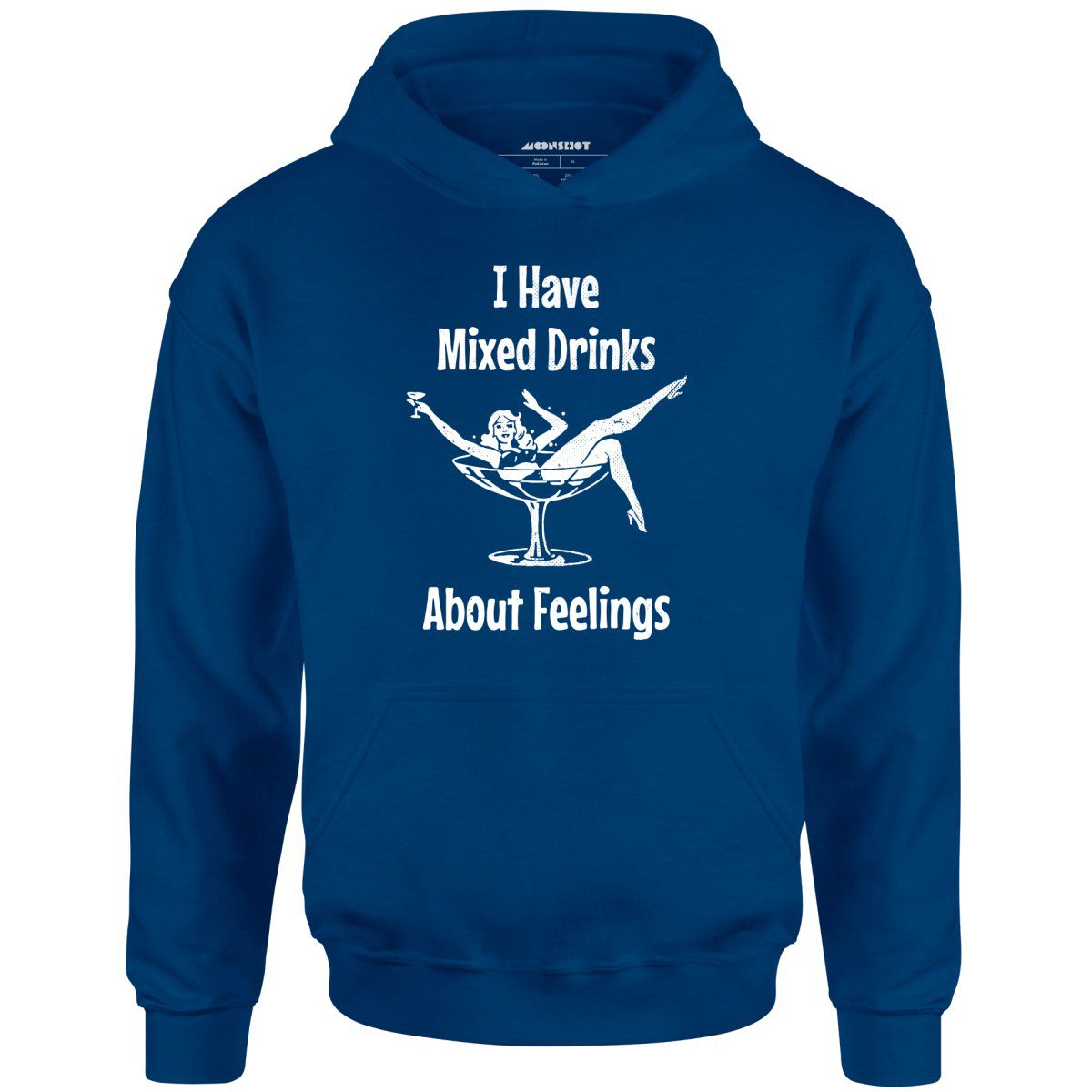 I Have Mixed Drinks About Feelings – Unisex Hoodie