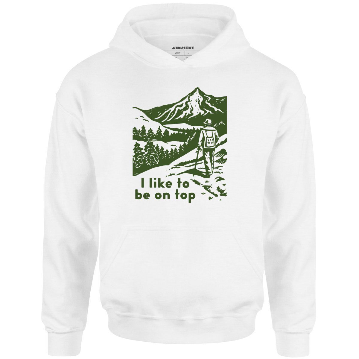 I Like To Be On Top – Unisex Hoodie