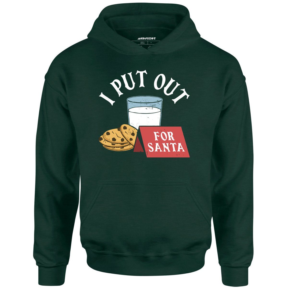 I Put Out For Santa – Unisex Hoodie