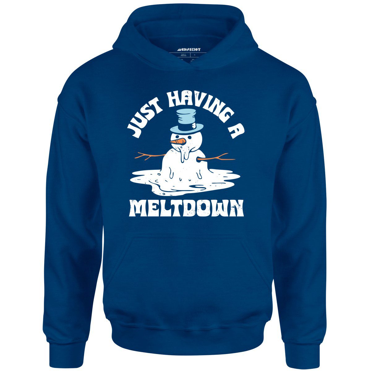 Just Having A Meltdown – Unisex Hoodie