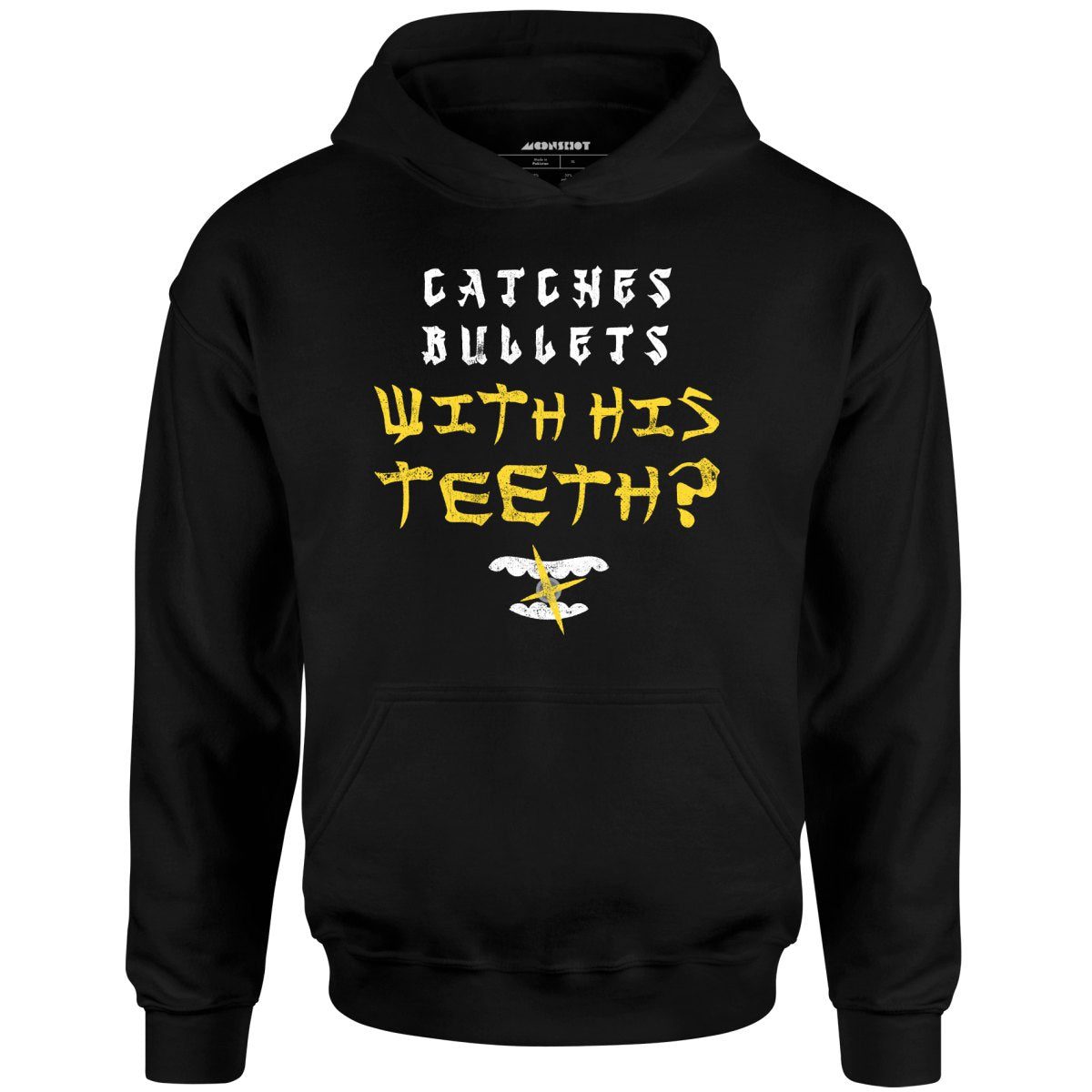 Last Dragon – Catches Bullets With His Teeth? – Unisex Hoodie