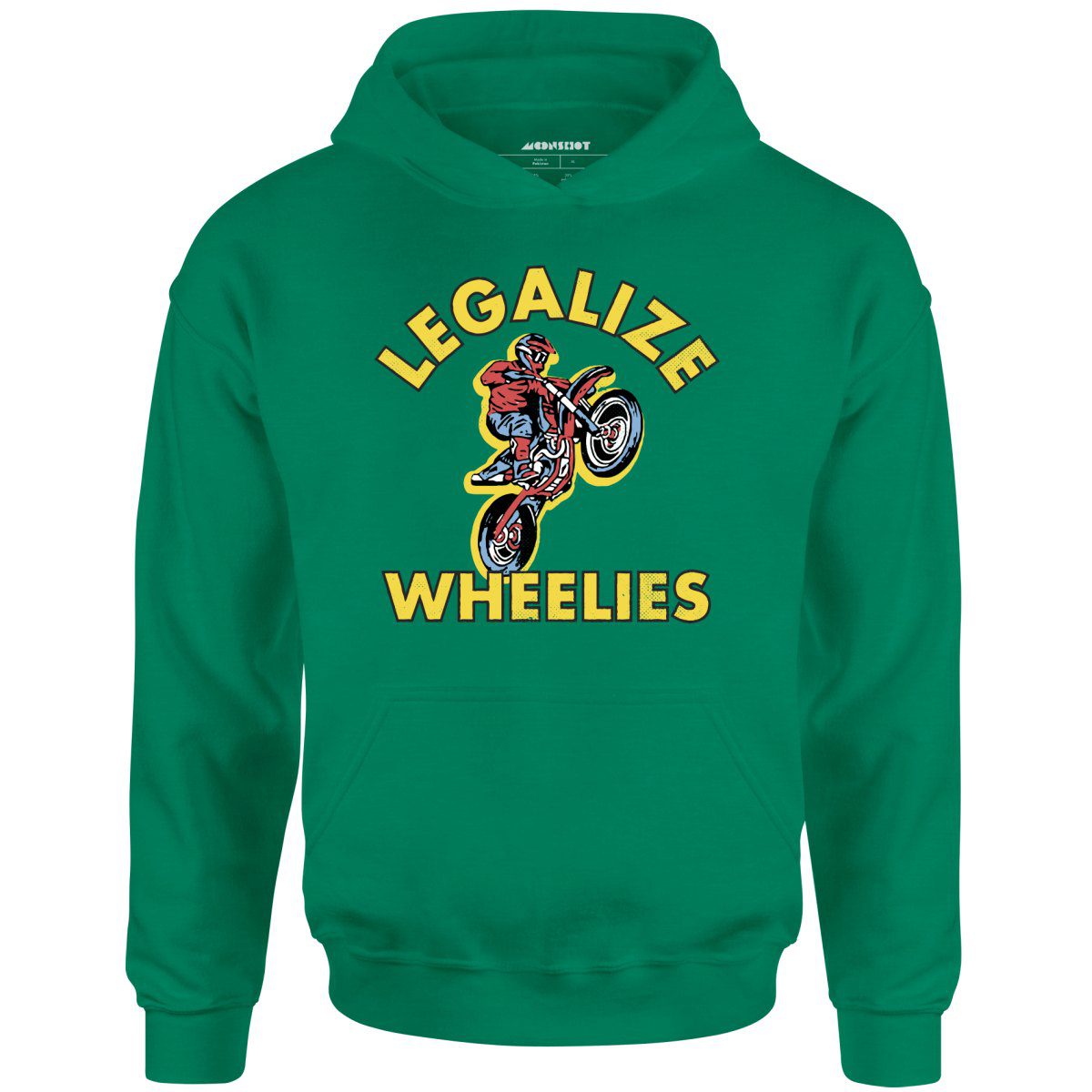 Legalize Wheelies – Unisex Hoodie