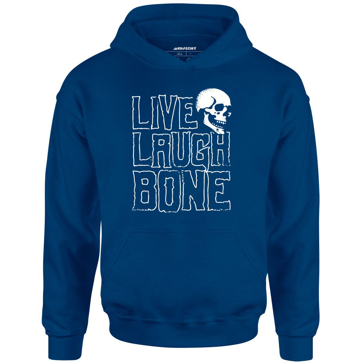 Live Laugh Bone – Unisex Hoodie