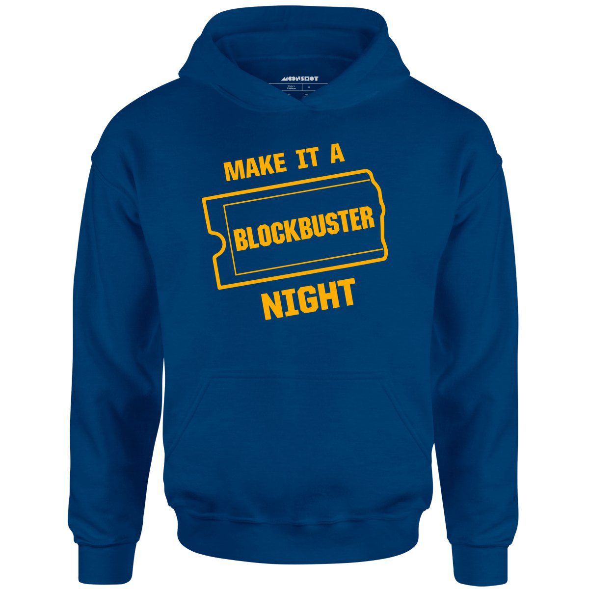 Make It A Blockbuster Night – Unisex Hoodie