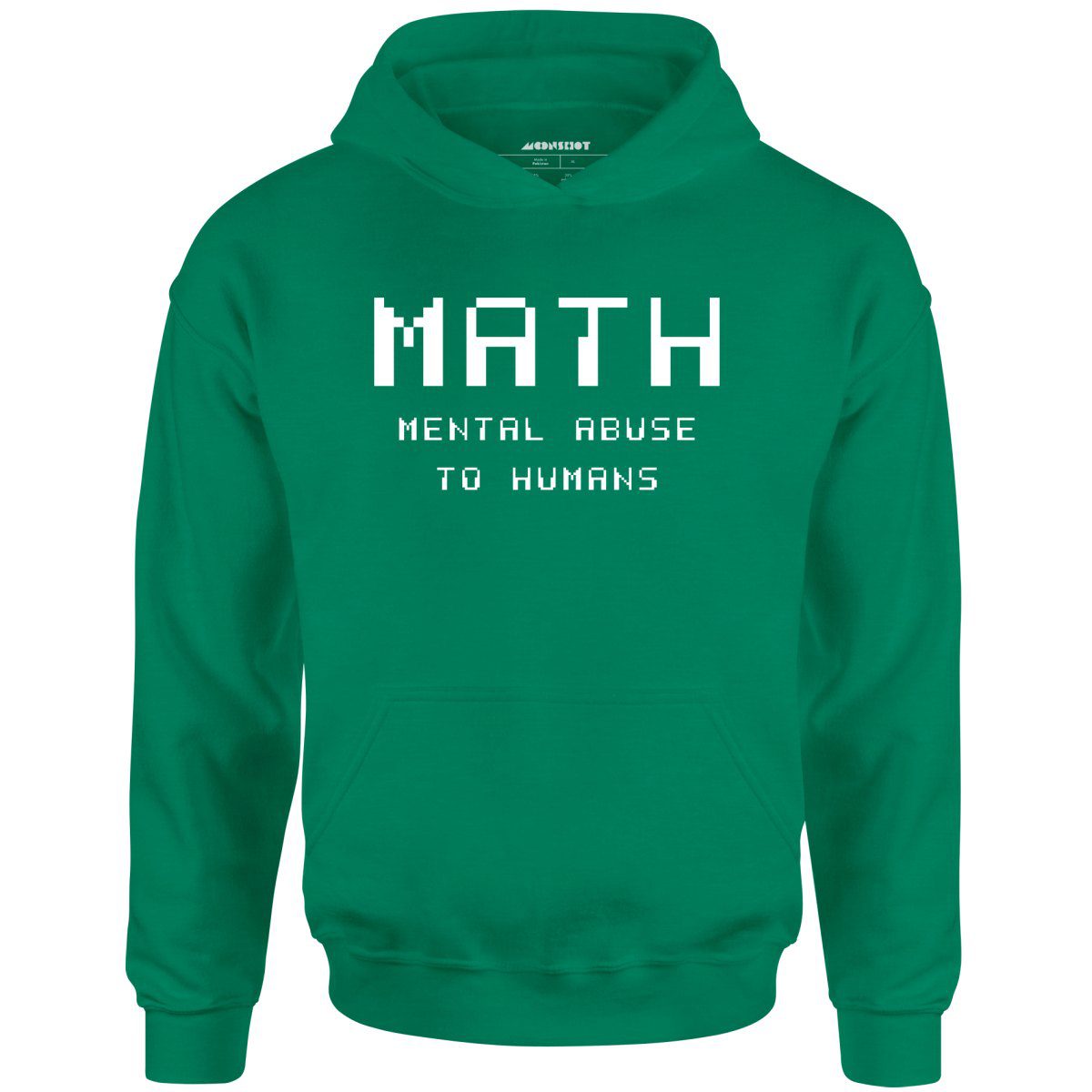 Math – Mental Abuse To Humans – Unisex Hoodie