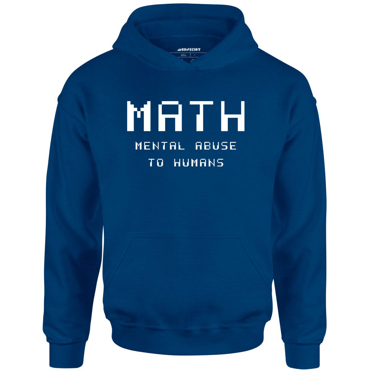 Math – Mental Abuse To Humans – Unisex Hoodie