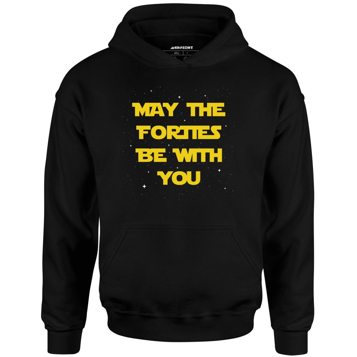 May The Forties Be With You – Unisex Hoodie