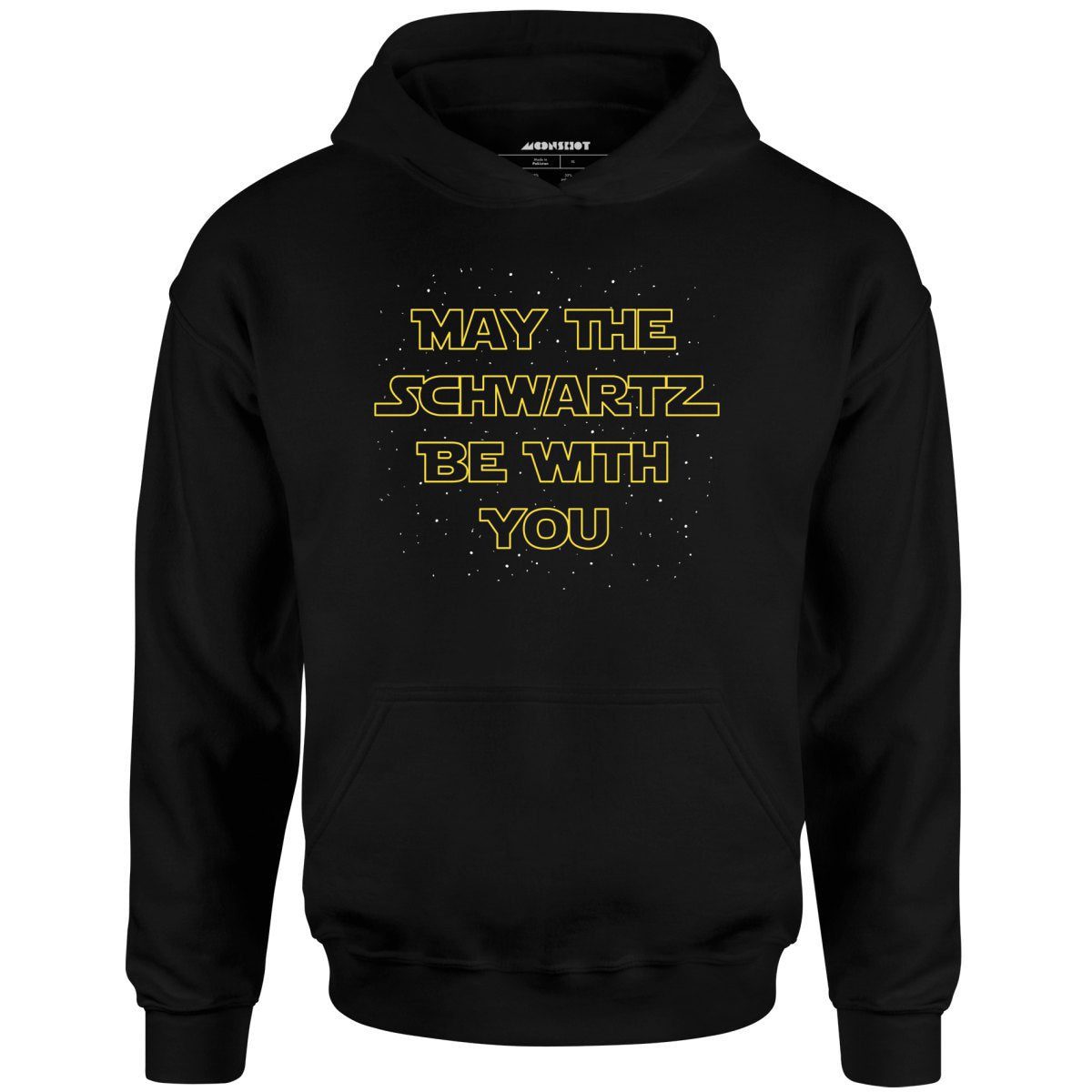 May The Schwartz Be With You – Unisex Hoodie