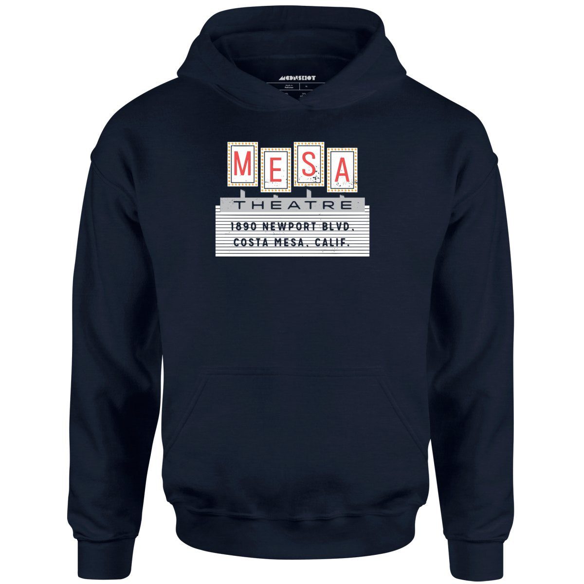 Mesa Theatre – Costa Mesa, Ca – Vintage Movie Theatre – Unisex Hoodie