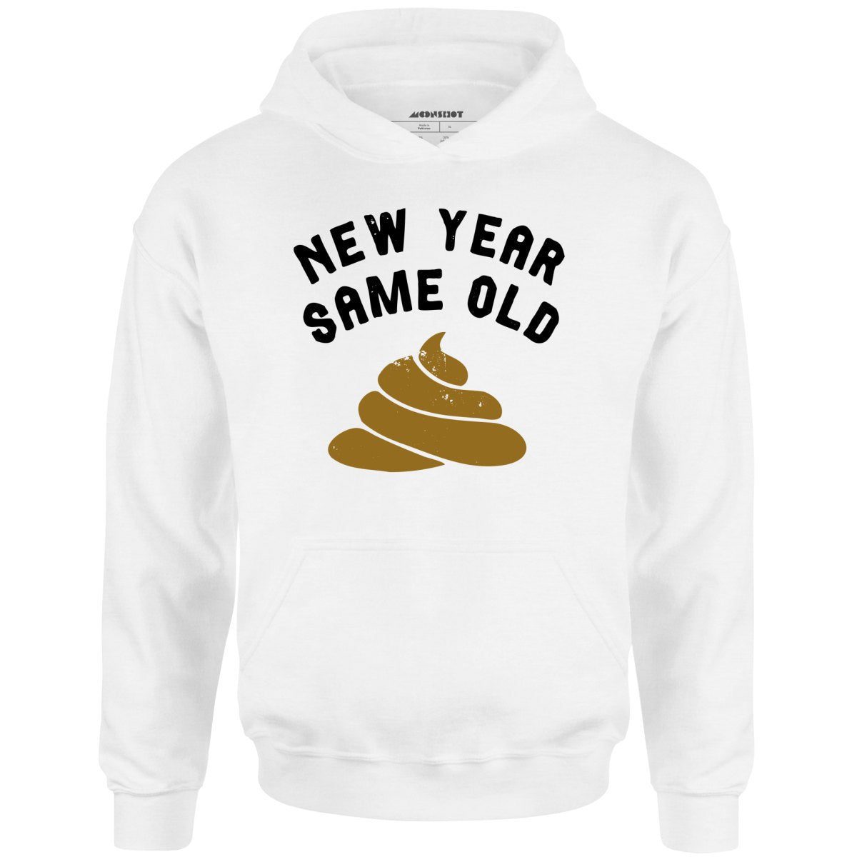 New Year Same Old – Unisex Hoodie