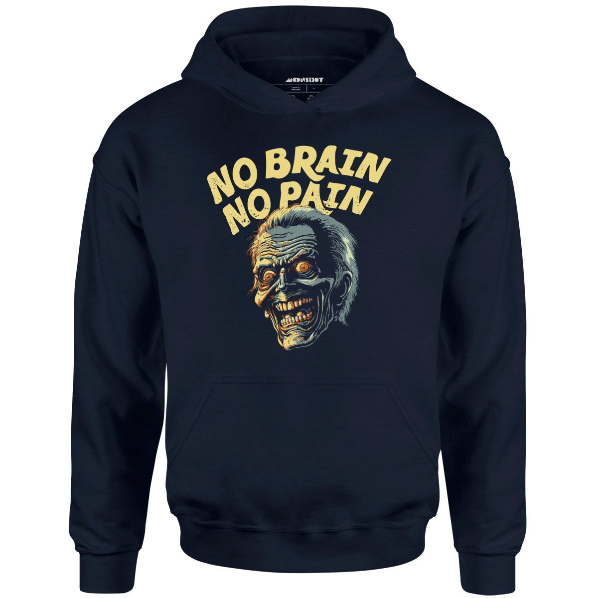 No Brain No Pain – Unisex Hoodie