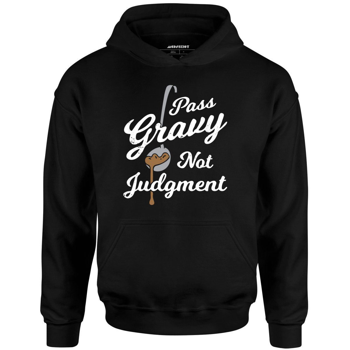 Pass Gravy Not Judgment – Unisex Hoodie