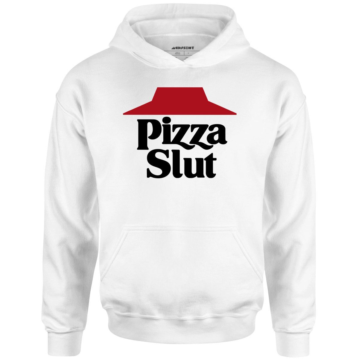 Pizza Slut – Unisex Hoodie